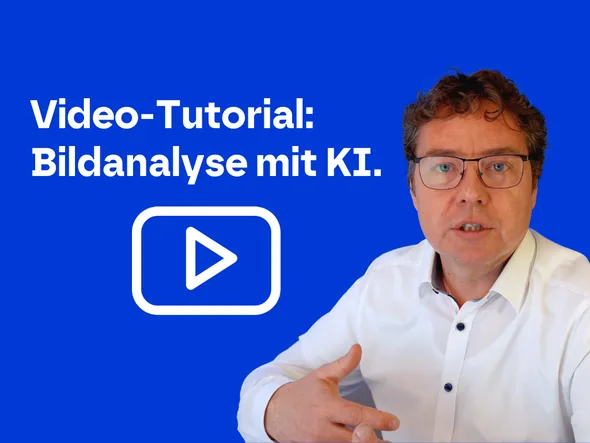 Screenshot eines Video-Tutorials mit dem Titel 'Bildanalyse mit KI' und einer Play-Schaltfläche – symbolisiert die Nutzung von KI für Bildanalyse.